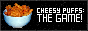 Cheesy Puffs: The Game